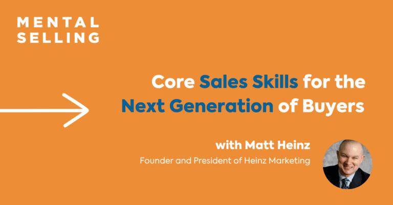 [PODCAST] Core Sales Skills for the Next Generation of Buyers